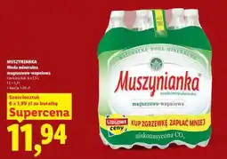 Lidl MUSZYNIANKA Woda mineralna magnezowo- -wapniowa oferta