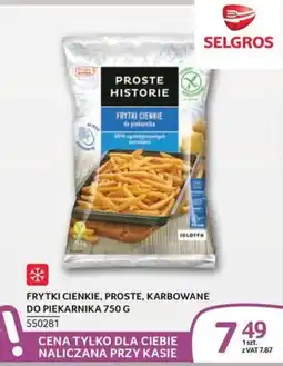 Selgros Frytki Cienkie, Proste, Karbowane do Piekarnika oferta