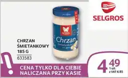 Selgros Chrzan Śmietankowy oferta