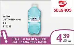 Selgros Woda Ustronianka oferta