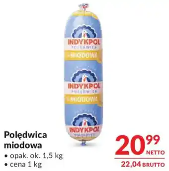 Polędwica miodowa INDYKPOL