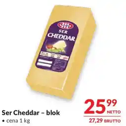 Makro Ser Cheddar - blok oferta