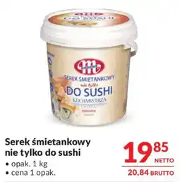 Makro Serek Śmietankowy do Sushi Kuchmistrza oferta