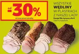 Kaufland Wszystkie wędliny w plastrach z naszej lady oferta