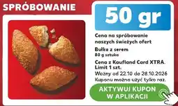 Kaufland Bułka z serem oferta