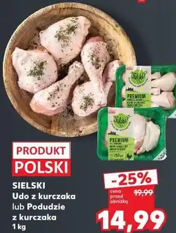 Kaufland Sielski Udo z kurczaka lub Podudzie z kurczaka oferta