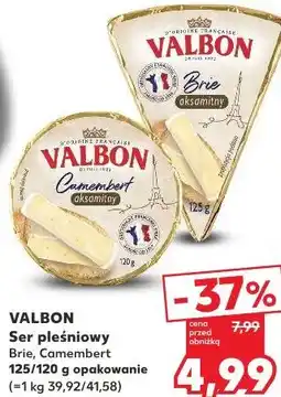 Kaufland Valbon Ser pleśniowy Brie, Camembert oferta