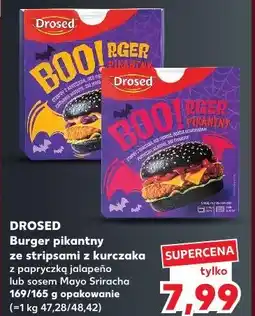 Kaufland DROSED Burger pikantny ze stripsami z kurczaka z papryczką jalapeño lub sosem Mayo Sriracha oferta