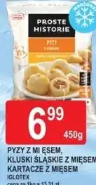 E.Leclerc Pyzy z mięsem, Kluski śląskie z mięsem, Kartacze z mięsem Iglotex oferta
