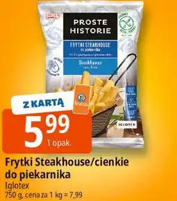 E.Leclerc Frytki Steakhouse/cienkie do piekarnika Iglotex oferta