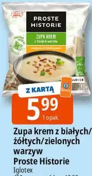 E.Leclerc Zupa krem z białych/żółtych/zielonych warzyw Proste Historie Iglotex oferta