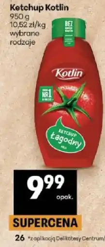 Delikatesy Centrum Ketchup Łagodny Kotlin oferta