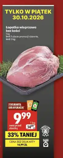 Delikatesy Centrum Łopatka wieprzowa bez kości oferta