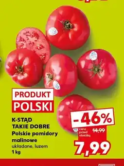 Kaufland Pomidory malinowe polskie K-Stąd Takie Dobre oferta
