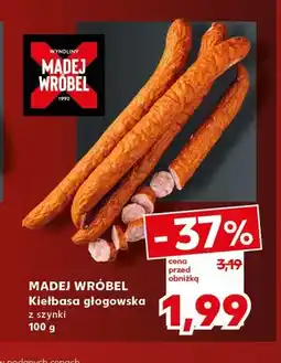 Kaufland Kiełbasa głogowska z szynki Madej Wróbel oferta