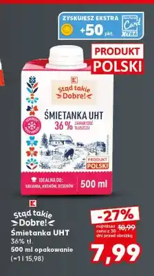 Kaufland Śmietanka UHT Stąd Takie Dobre! 36% oferta