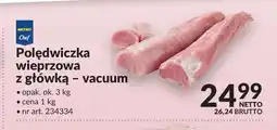 Makro Polędwiczka wieprzowa z główką - vacuum Metro Chef oferta
