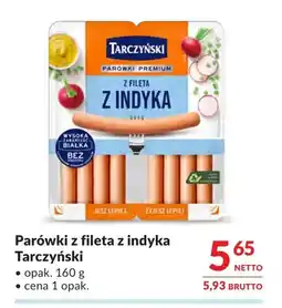Makro Parówki z fileta z indyka Tarczyński oferta