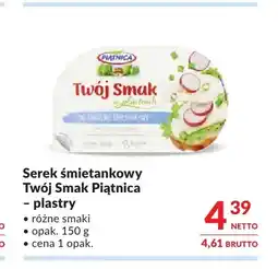 Makro Serek śmietankowy w plastrach Twój Smak Piątnica oferta