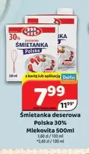 Delfin Śmietanka deserowa Polska Mlekovita 30% oferta