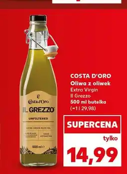 Kaufland Oliwa z oliwek Extra Virgin Il Grezzo Costa d'Oro oferta