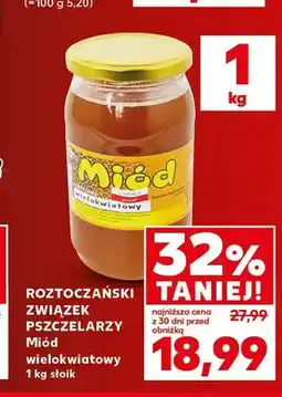 Kaufland Miód wielokwiatowy Roztoczański Związek Pszczelarzy oferta