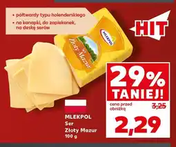 Kaufland Ser Złoty Mazur Mlekpol oferta