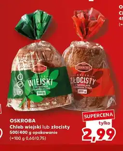 Kaufland Chleb wiejski Oskroba oferta