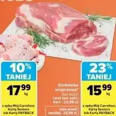 Carrefour Market Karkówka wieprzowa bez kości oferta