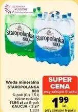 Carrefour Market Woda mineralna STAROPOLANKA 800 6-pak (6 x 1,5 l) oferta