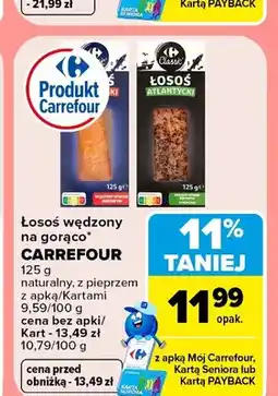 Carrefour Łosoś wędzony na gorąco Carrefour naturalny oferta