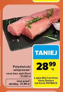 Carrefour Polędwiczki wieprzowe oferta