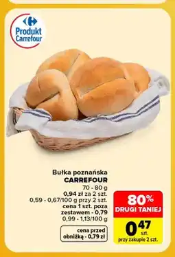 Carrefour Bułka poznańska Carrefour oferta
