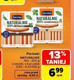 Carrefour Parówki Naturalnie z szynki Tarczyński oferta