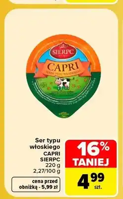 Carrefour Ser typu włoskiego Capri Sierpc oferta