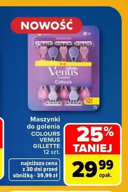 Carrefour Maszynki do golenia Colours Venus Gillette oferta