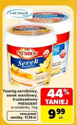 Carrefour Twaróg sernikowy Président w wiaderku oferta
