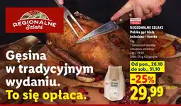 Lidl Polska gęś biała kołudzka - tuszka Regionalne Szlaki oferta
