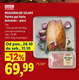 Lidl Polska gęś biała kołudzka - pierś Regionalne Szlaki oferta