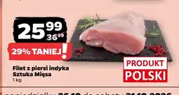 Netto Filet z piersi indyka Sztuka Mięsa oferta