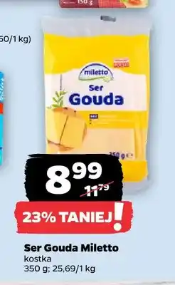 Netto Ser gouda w kostce Miletto oferta