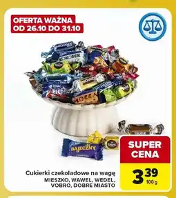 Carrefour Express Cukierki czekoladowe na wagę Mieszko Wawel Wedel Vobro Dobre Miasto oferta
