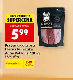 Biedronka Przysmak dla psa filety z kurczaka Activ Pet Plus oferta