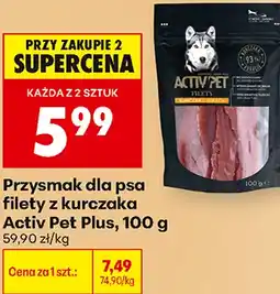 Biedronka Przysmak dla psa filety z kurczaka Activ Pet Plus oferta