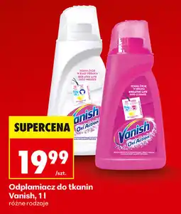 Biedronka Odplamiacz do tkanin Vanish oferta