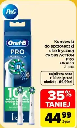 Carrefour Końcówki do szczoteczki elektrycznej CROSS ACTION PRO ORAL-B oferta