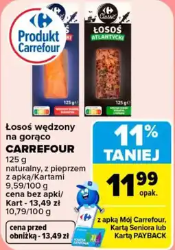 Carrefour Łosoś wędzony na gorąco CARREFOUR oferta