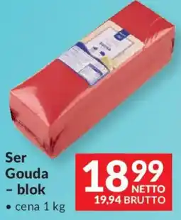 Makro Ser Gouda - blok oferta