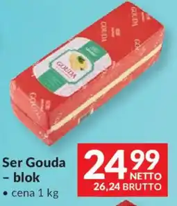 Makro Ser Gouda - blok oferta