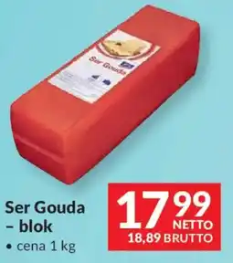 Makro Ser Gouda - blok oferta